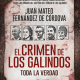 Un libro del hijo de los propietarios de Los Galindos desvela a los culpables de un crimen que lleva más de 40 sin resolverse