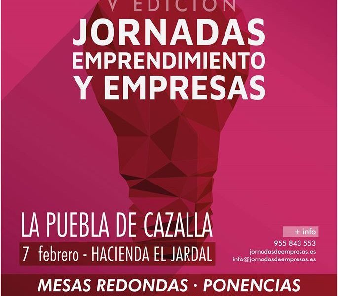 La V Jornada de Emprendimiento y Empresa de La Puebla de Cazalla será el día 7 de febrero