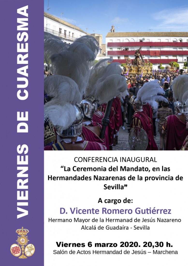 Vicente Romero Gutiérrez inaugura los Viernes de Cuaresma 2020 en Marchena