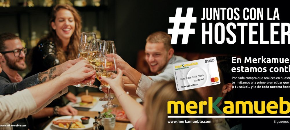 Merkamueble pone en marcha la campaña #juntosconlahostelería en apoyo a este sector