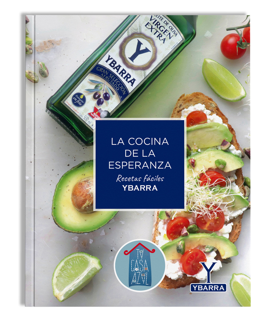 Ybarra lanza 'La Cocina de la Esperanza' para apoyar al reto 'Tu Casa Azul'